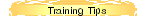 Training Tips